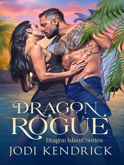 Title details for Dragon Rogue by Jodi Kendrick - Available